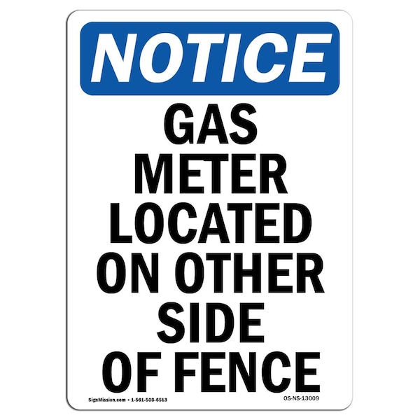 Signmission OSHA Notice, 7" Height, Gas Meter Located On Other Side Of Fence Sign, 7" X 5", Portrait OS-NS-D-57-V-13009 - main